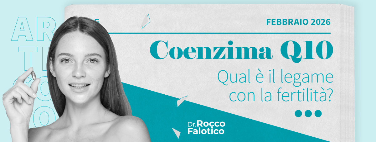 ruolo del Coenzima Q10 nella fertilità maschile e femminile